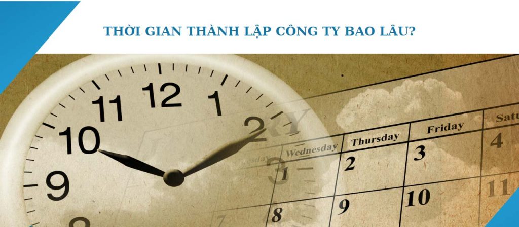 Thời gian hoàn thành thành lập công ty trọn gói tại Đà Lạt